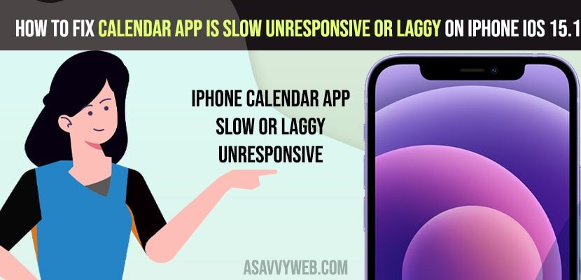 How to Fix Calendar App is Slow Unresponsive or Laggy on iPhone iOS 15