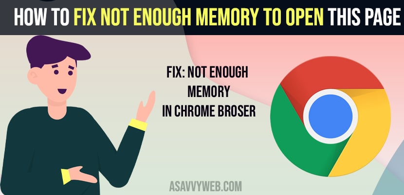 Fix Not Enough Memory to Open this Page in Chrome Browser