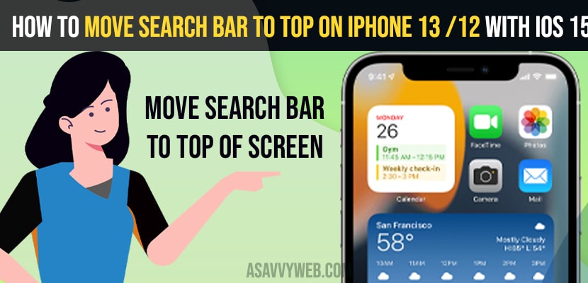 Move Search Bar to Top on iPhone 13 12 with ios 15