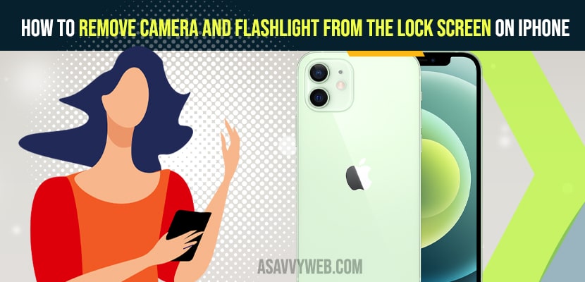 How to Remove Camera and Flashlight from the Lock Screen on iPhone
