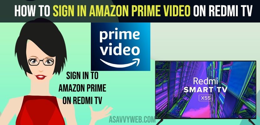 How to Sign in Amazon Prime Video on Redmi tv