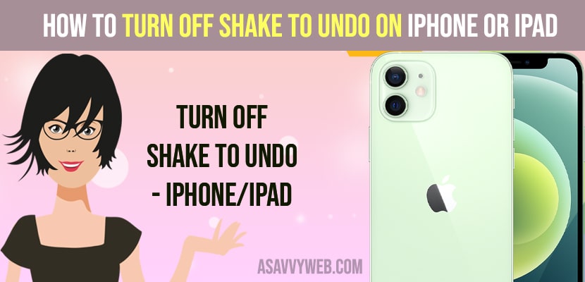Turn Off Shake to Undo on iPhone or iPad
