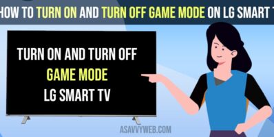 How to Turn on and Turn off Game Mode on LG Smart tv