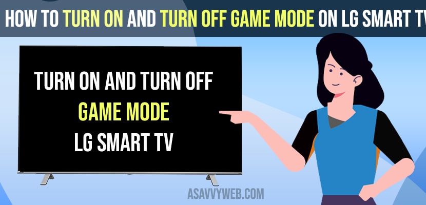 How to Turn on and Turn off Game Mode on LG Smart tv