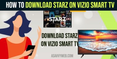 How to Download Starz on Vizio smart TV