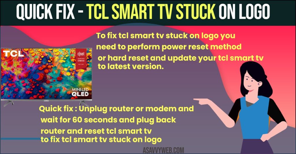 Fix TCL Smart tv Stuck on Logo