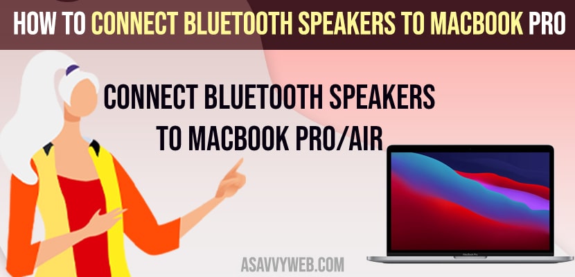 Connect Bluetooth Speakers to MacBook Pro
