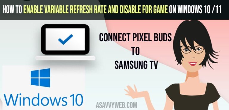 How to Enable Variable Refresh Rate and Disable for Game on Windows 10 ...