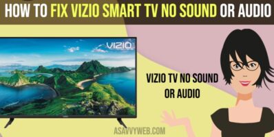 Fix Vizio Smart tv No Sound or Audio