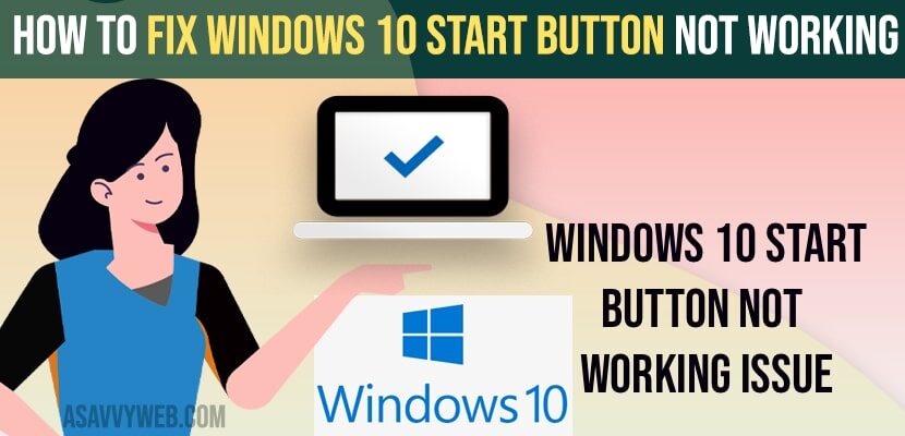 How to Fix Windows 10 Start Button Not Working