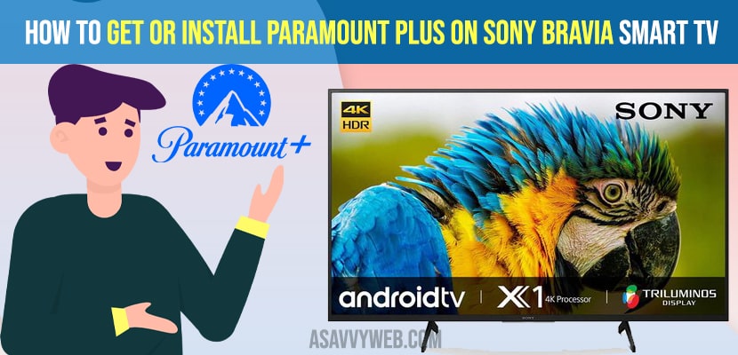 How to Get or Install Paramount Plus on Sony Bravia Smart tv