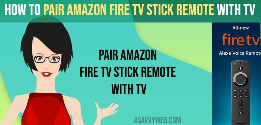 How to Pair Amazon Fire tv Stick Remote With TV