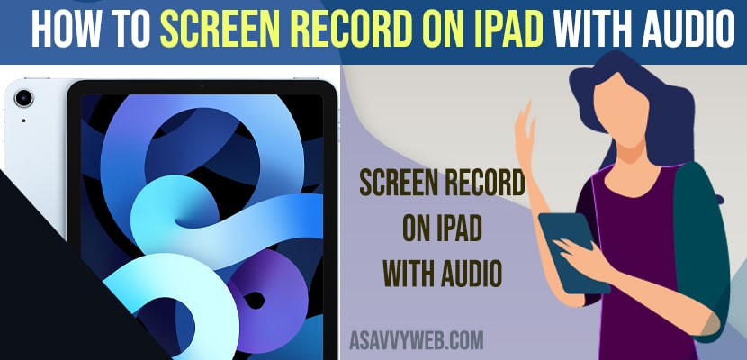 Screen Record on iPad With Audio