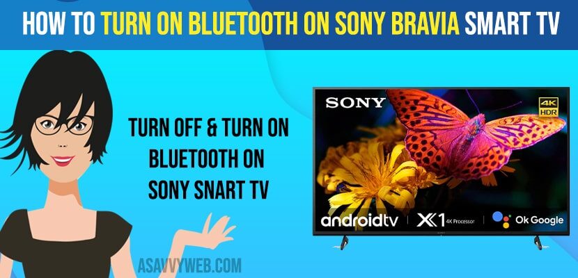 How to Turn On Bluetooth on Sony Bravia Smart tv - A Savvy Web