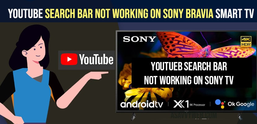 Fix YouTube Search Bar Not Working on Sony Bravia Smart tv