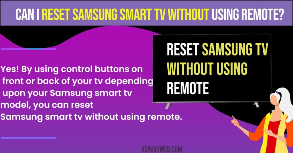 Can I reset Samsung smart tv without using remote?