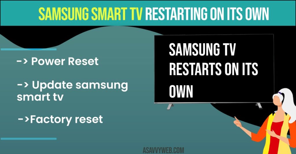 Samsung Smart tv restarting on its own: Factory reset to fix