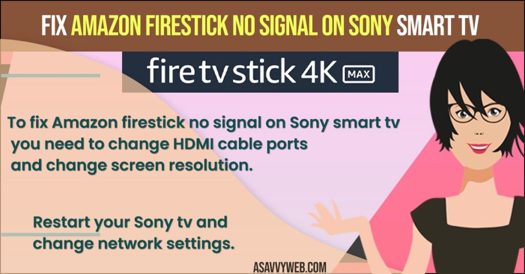 Amazon Firestick No Signal on Sony Smart tv