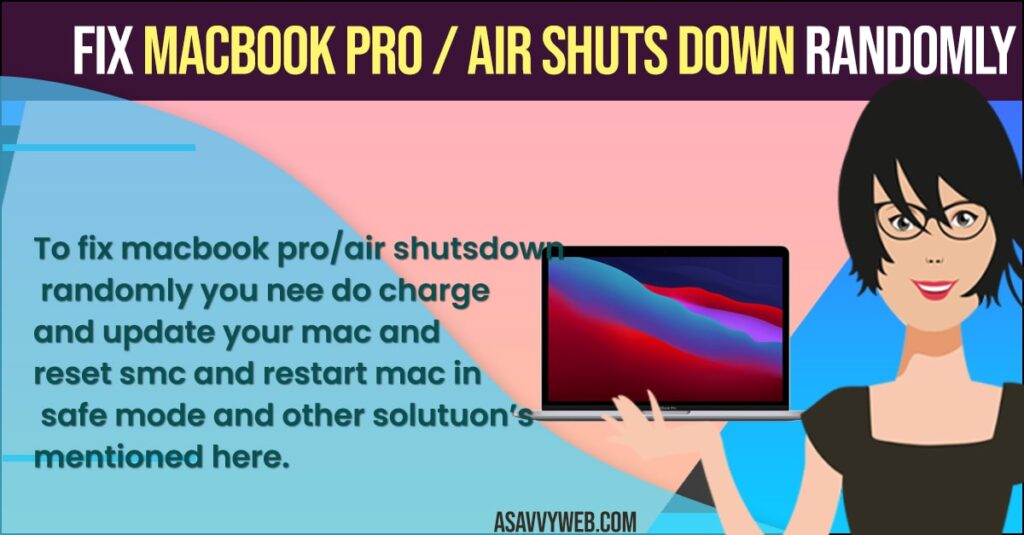 Fix Macbook Pro / Air Shuts Down Randomly