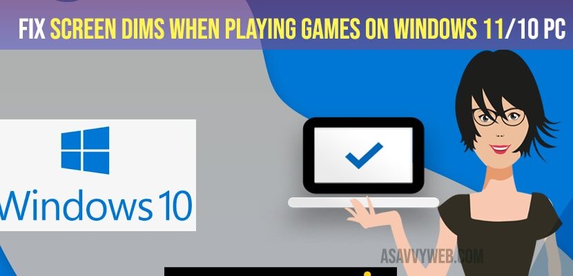 Fix Screen Dims When Playing Games on Windows 11