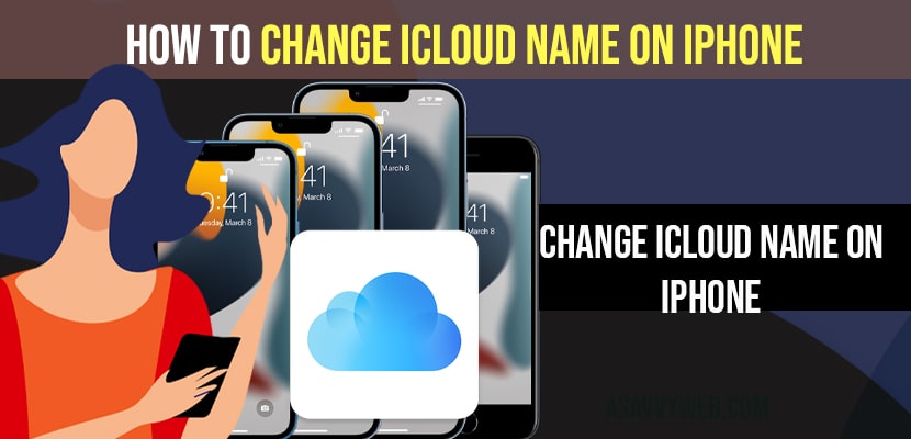 How to Change iCloud Name on iPhone