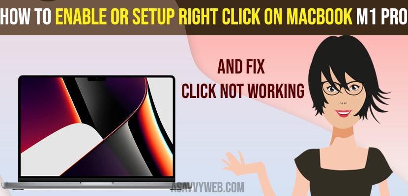 Enable or Setup Right click on MacBook m1 pro and fix Click Not Working