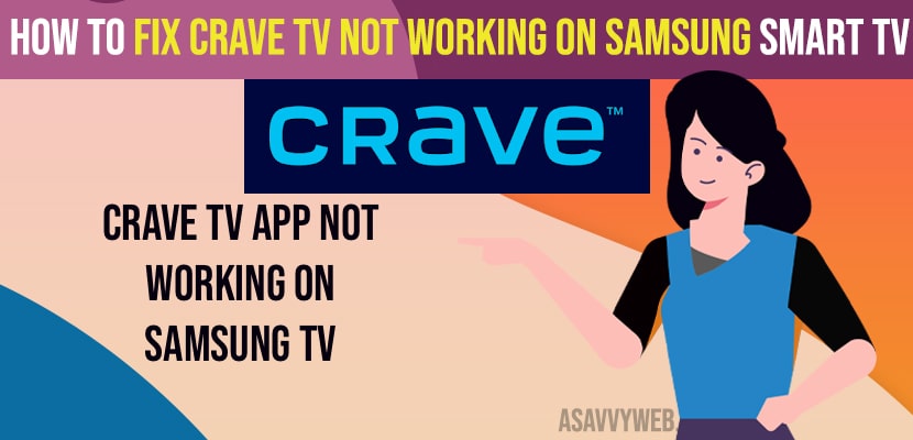Fix Crave Tv Not Working on Samsung Smart tv