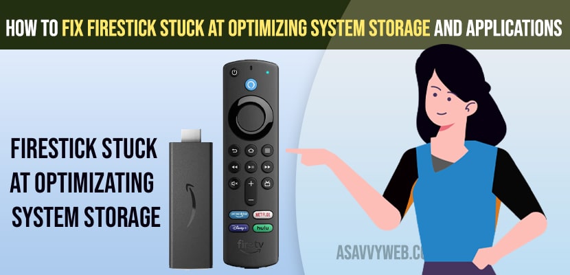 Firestick Stuck at Optimizing System Storage and Applications