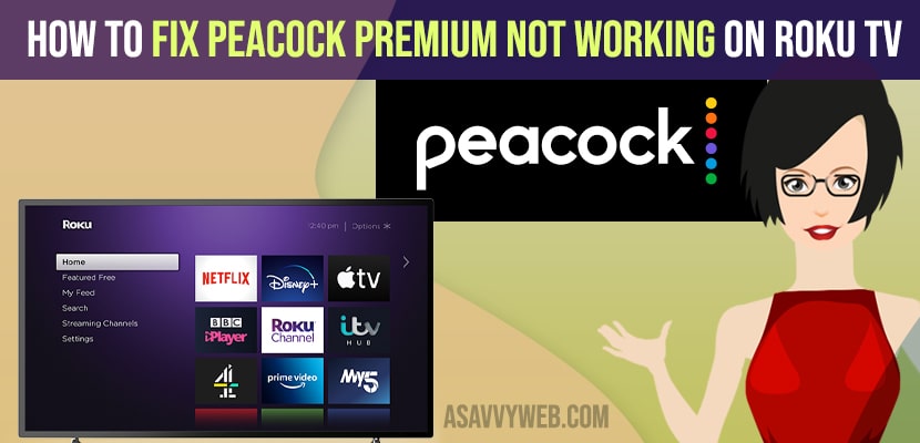 How to Fix Peacock Premium Not Working on Roku TV