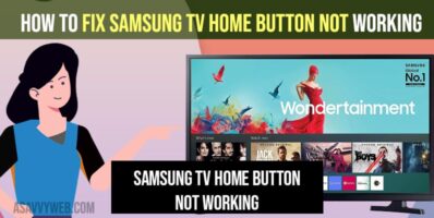Fix Samsung TV Home Button Not Working