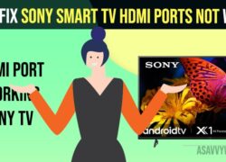Fix Sony Smart tv HDMI Ports not Working