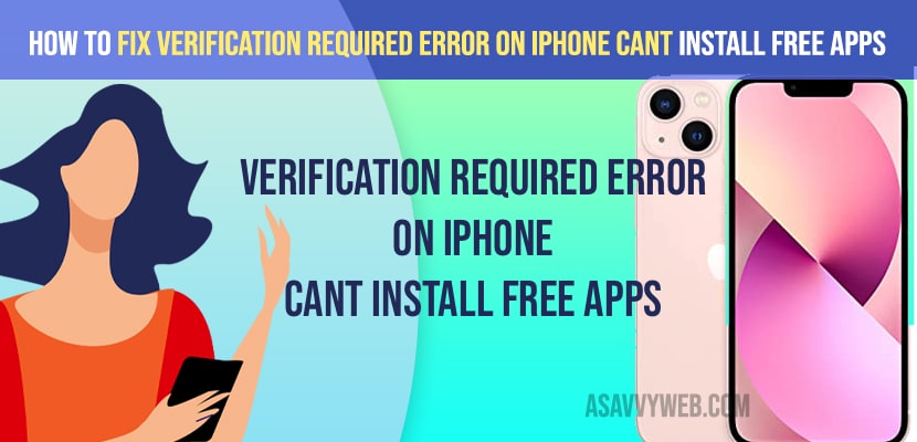 Fix Verification Required error on iPhone cant install free apps