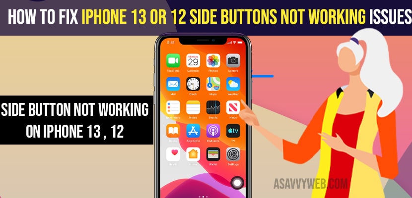 How to Fix iPhone 13 or 12 Side Buttons Not Working Issues