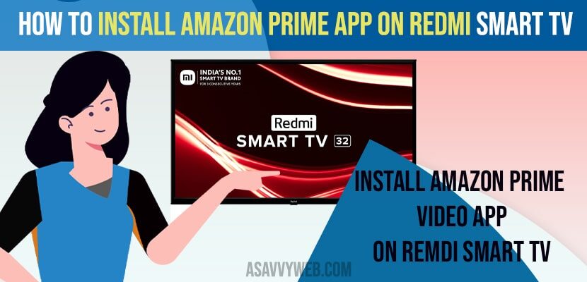 Install Amazon Prime App on RedMI Smart tv