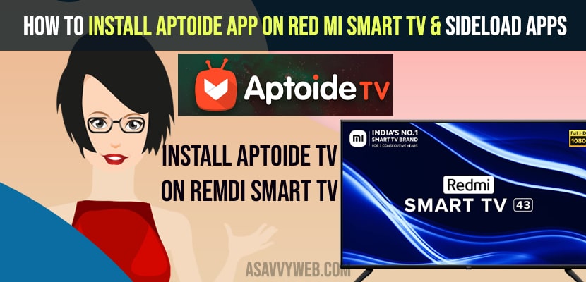 Install Aptoide app on Red Mi Smart tv & Sideload Apps