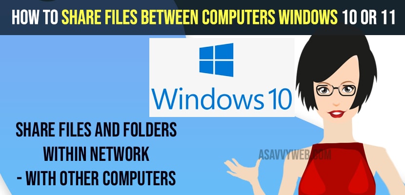 Share Files Between Computers Windows 10 or 11