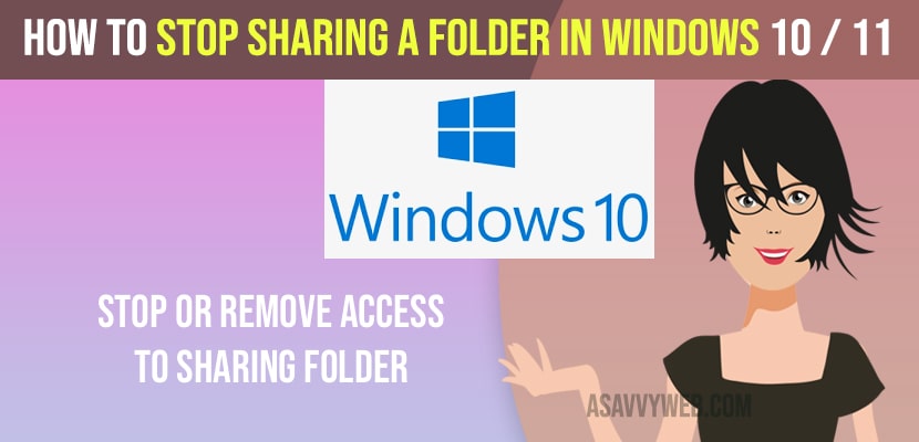 Stop Sharing a Folder in Windows 10 / 11