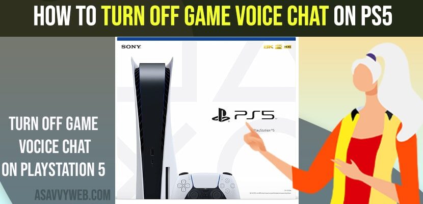 Turn OFF Game Voice Chat on PS5 (Play Station 5