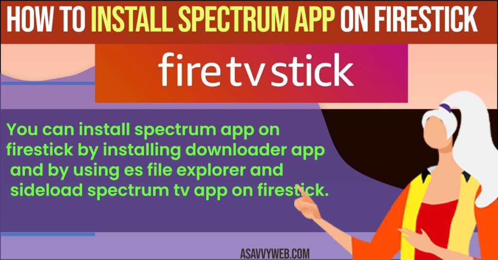 Install Spectrum tv App on Firestick