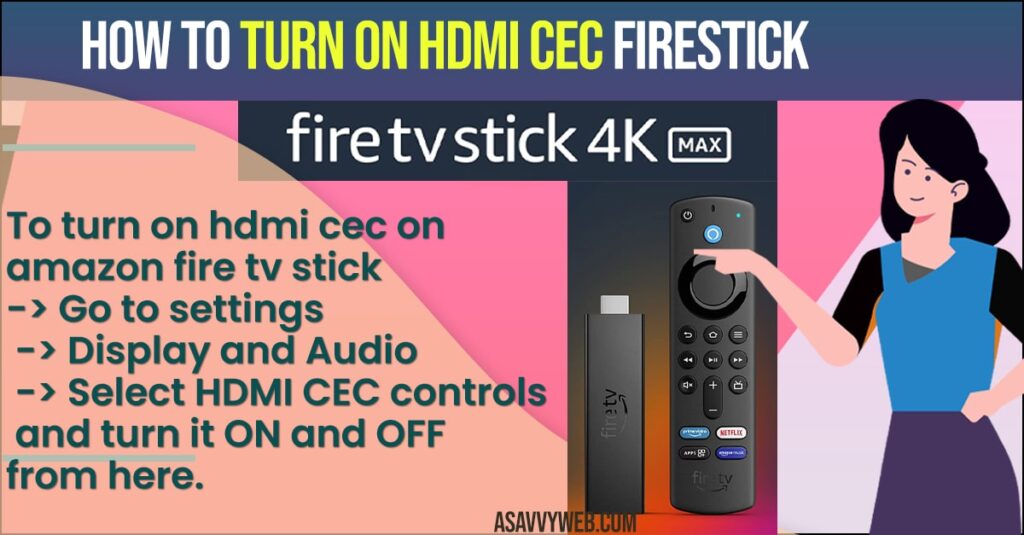 turn on hdmi cec on firestickl