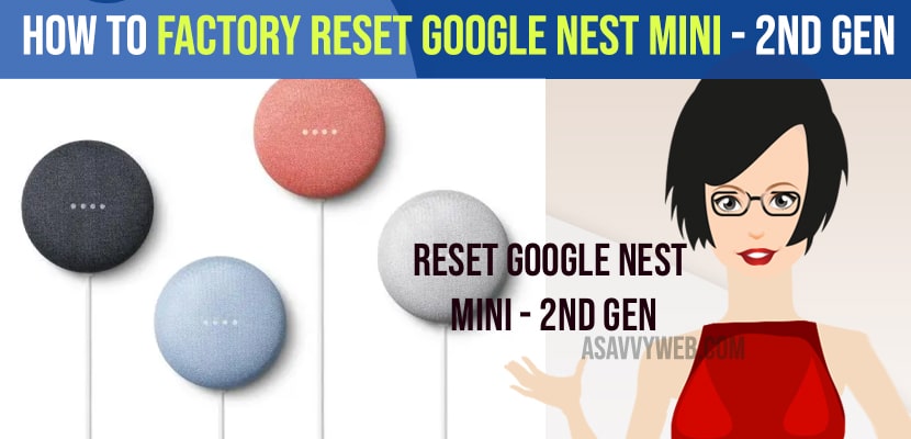 factory reset google nest mini-2ndgeneration