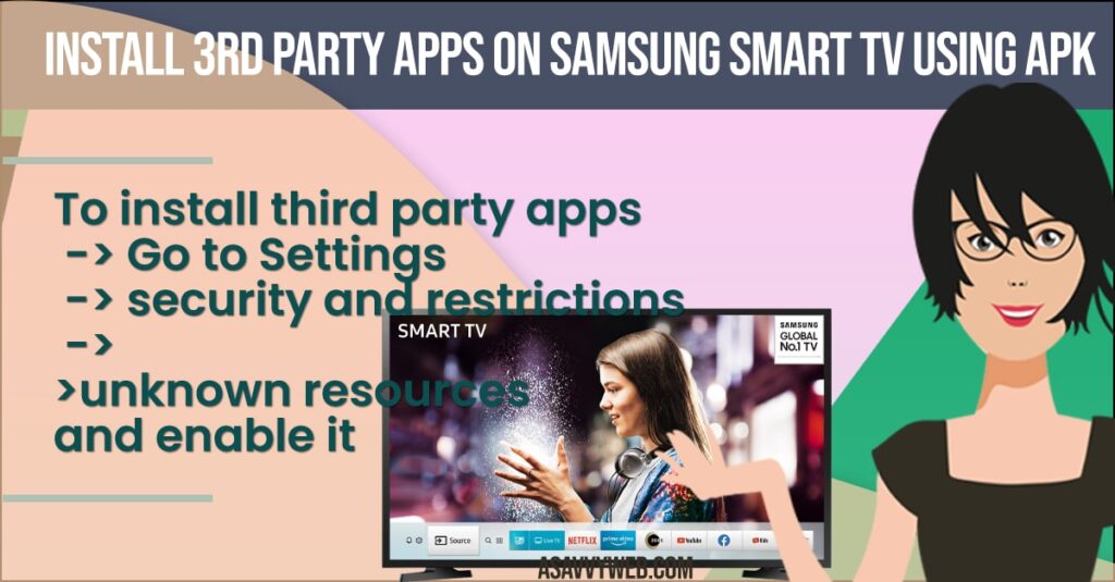 install 3rd Party Apps on Samsung Smart tv using APK
