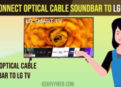 Connect Optical Cable Soundbar to LG Smart TV