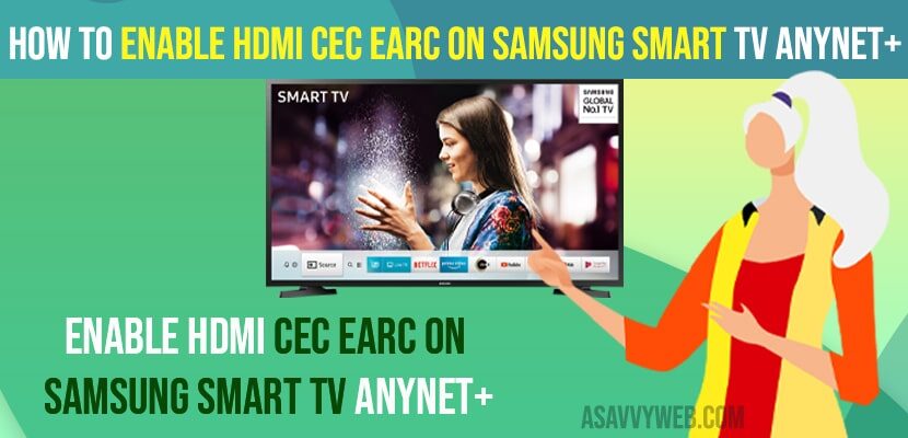 Enable HDMICEC eARC on Samsung Smart tv Anynet+
