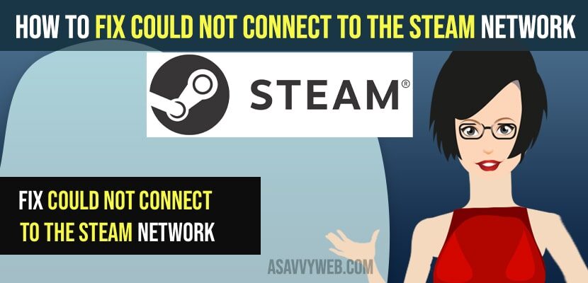 Fix Could Not Connect to the Steam Network