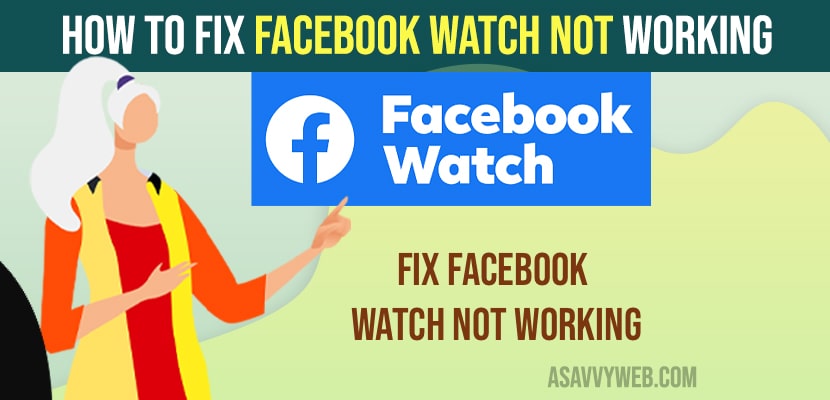 Fix Facebook Watch Not Working iPhone