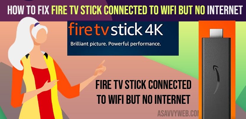Fix Fire TV Stick Connected to WiFi but No Internet