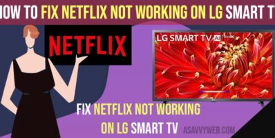 Fix Netflix Not Working on LG Smart TV