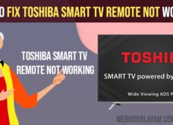 How to Fix Toshiba Smart TV Remote Not Working