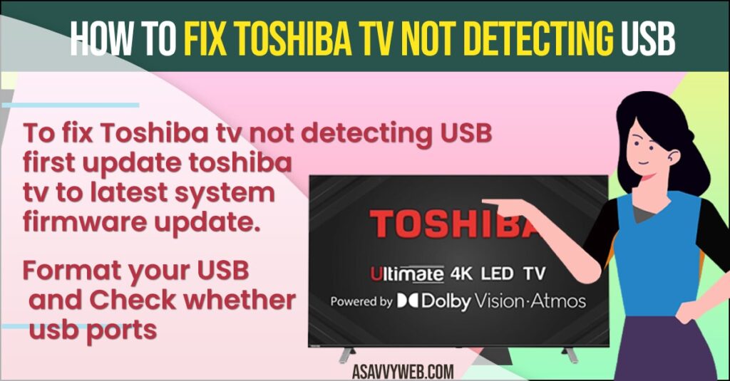 Fix Toshiba tv not Detecting USB